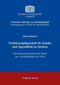 Verfahrenspflegschaft für Kinder und Jugendliche in Sachsen von Böttcher,  Sabine