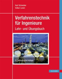 Verfahrenstechnik für Ingenieure von Leven,  Volker, Schwister,  Karl