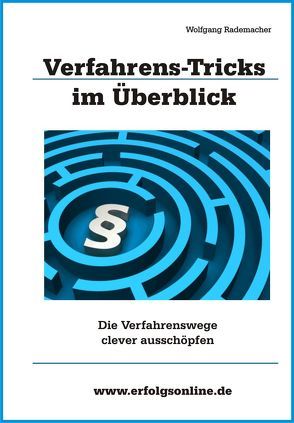 Verfahrenstricks im Überblick von Rademacher,  Wolfgang