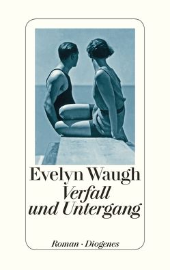 Verfall und Untergang von Ott,  Andrea, Waugh,  Evelyn