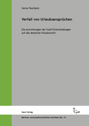 Verfall von Urlaubsansprüchen von Jaensch,  Michael, Küfner-Schmitt,  Irmgard, Passilakis,  Xenia