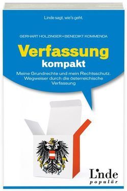 Verfassung kompakt von Holzinger,  Gerhart, Kommenda,  Benedikt