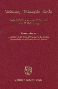 Verfassung – Philosophie – Kirche. von Bohnert,  Joachim, Gramm,  Christof, Kindhäuser,  Urs, Lege,  Joachim, Rinken,  Alfred, Robbers,  Gerhard