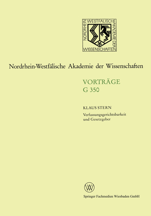 Verfassungsgerichtsbarkeit und Gesetzgeber von Stern,  Klaus