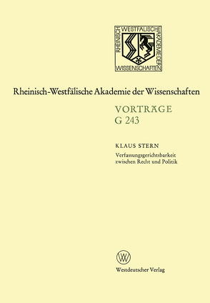 Verfassungsgerichtsbarkeit zwischen Recht und Politik von Stern,  Klaus