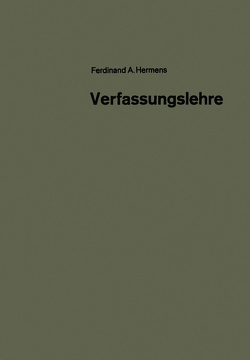 Verfassungslehre von Hermens,  Ferdinand Aloys