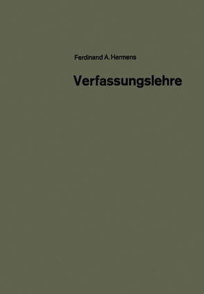 Verfassungslehre von Hermens,  Ferdinand Aloys