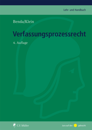 Verfassungsprozessrecht von Benda,  Ernst, Klein,  Eckart, Klein,  Oliver