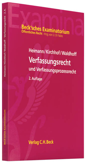 Verfassungsrecht und Verfassungsprozessrecht von Fabio,  Udo Di, Heimann,  Hans Markus, Kirchhof,  Gregor, Waldhoff,  Christian