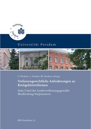 Verfassungsrechtliche Anforderungen an Kreisgebietsreformen von Büchner,  Christiane, Franzke,  Jochen, Nierhaus,  Michael