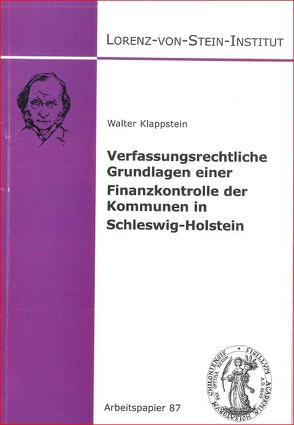 Verfassungsrechtliche Grundlagen einer Finanzkontrolle der Kommunen in Schleswig-Holstein von Klappstein,  Walter