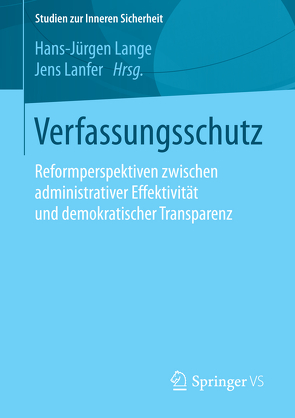 Verfassungsschutz von Lanfer,  Jens, Lange,  Hans-Jürgen