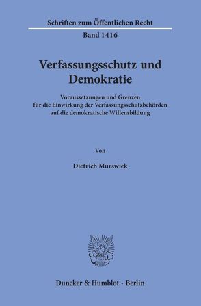 Verfassungsschutz und Demokratie. von Murswiek,  Dietrich