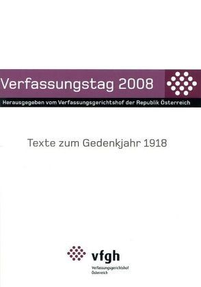 Verfassungstag 2008 von Verfassungsgerichtshof d. Republik Österreich