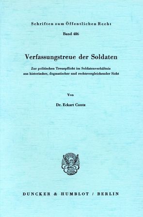 Verfassungstreue der Soldaten. von Cuntz,  Eckart