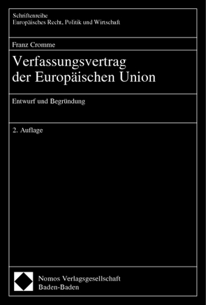 Verfassungsvertrag der Europäischen Union von Cromme,  Franz