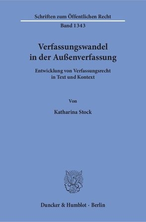 Verfassungswandel in der Außenverfassung. von Stock,  Katharina