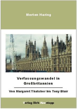 Verfassungswandel in Großbritannien von Haring,  Merten