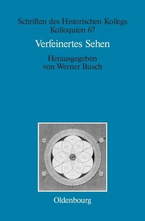 Verfeinertes Sehen von Busch,  Werner, Müller-Luckner,  Elisabeth