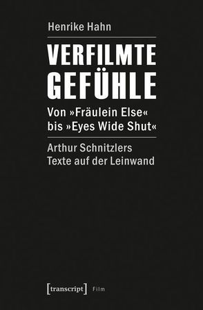 Verfilmte Gefühle von Hahn,  Henrike