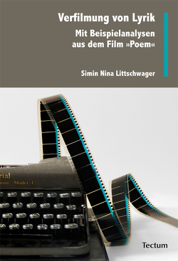 Verfilmung von Lyrik von Littschwager,  Simin N