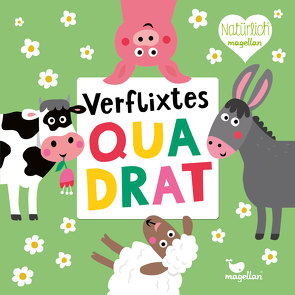 Verflixtes Quadrat – Bauernhoftiere von Holtfreter,  Nastja