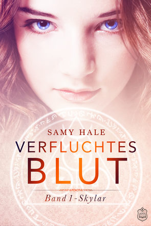 Verfluchtes Blut – Band 1 Skylar von Hale,  Samy