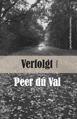 Verfolgt von dú Vaal,  Peer