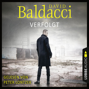 Verfolgt von Baldacci,  David, Lontzek,  Peter