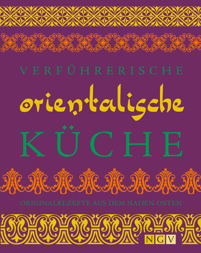 Verführerische orientalische Küche von Iyer,  Rukmini