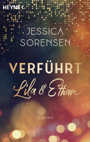 Verführt. Lila und Ethan von Schilasky,  Sabine, Sorensen,  Jessica