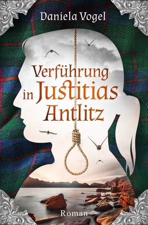 Verführung in Justitias Antlitz von Vogel,  Daniela