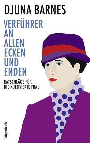 Verführer an allen Ecken und Enden von Barnes,  Djuna, von Weidenbaum,  Inge