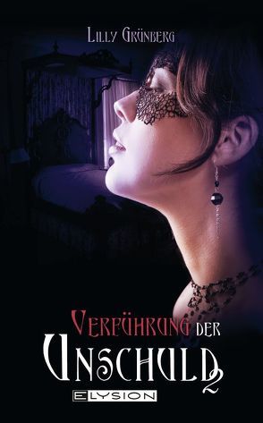 Verführung der Unschuld 2 von Grünberg,  Lilly