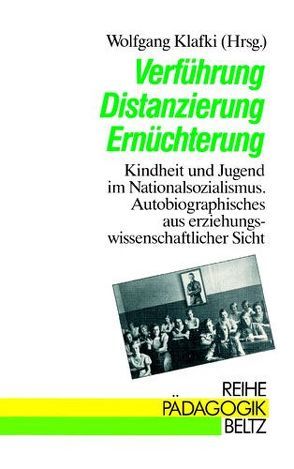 Verführung, Distanzierung, Ernüchterung von Klafki,  Wolfgang