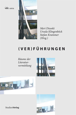 (Ver)Führungen von Disoski,  Meri, Klingenböck,  Ursula, Krammer,  Stefan