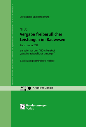 Vergabe freiberuflicher Leistungen im Bauwesen – Leistungsbild und Honorierung Onlineversion