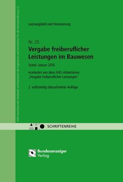 Vergabe freiberuflicher Leistungen im Bauwesen – Leistungsbild und Honorierung