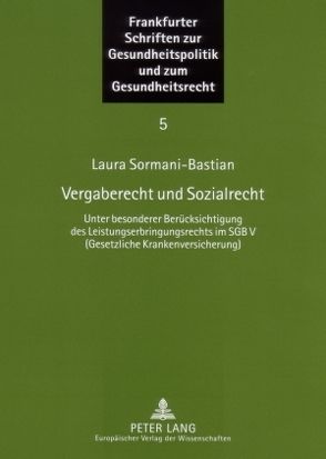 Vergaberecht und Sozialrecht von Sormani-Bastian,  Laura