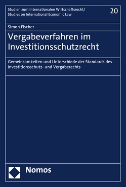 Vergabeverfahren im Investitionsschutzrecht von Fischer,  Simon