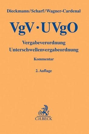 VgV – UVgO von Ackermann,  Marie, Dieckmann,  Martin, Dierkes,  Jan-Michael, Ingerowski,  Jan Boris, Jauch,  Oliver, Laumann,  Daniel Thomas, Petersen,  Lars Ole, Scharf,  Jan Peter, Schellscheidt,  Sabine, Wagner-Cardenal,  Kersten, Wendt,  Henning