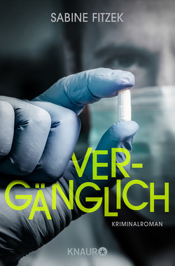 Vergänglich von Fitzek,  Sabine