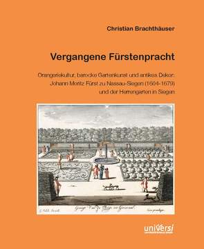 Vergangene Fürstenpracht von Brachthäuser,  Christian