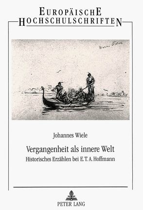 Vergangenheit als innere Welt von Wiele,  Johannes