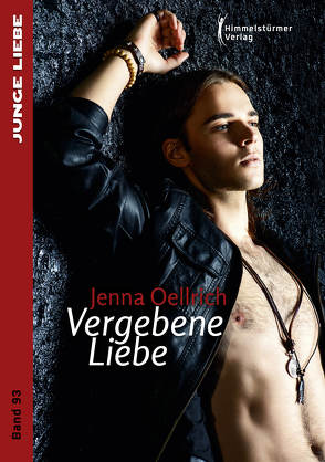 Vergebene Liebe von Oellrich,  Jenna