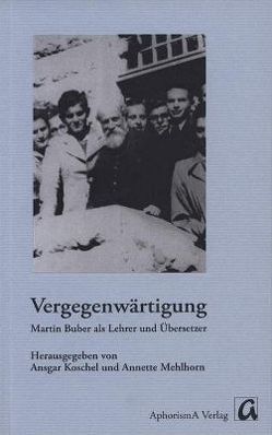 Vergegenwärtigung von Aab,  Johanna, Alphei,  Hartmut, Ben Yakov,  Rosi, Henrix,  Hans H, Kashi,  Uriel, Koschel,  Ansgar, Krone,  Wolfgang, Kuhnen,  Jochen, Licharz,  Werner, Mehlhorn,  Annette, Rönitz,  Kai, Rothe,  Aribert, Stöhr,  Martin, Yaron,  Kalman