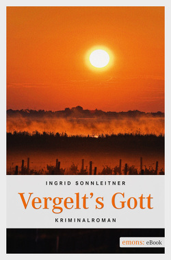 Vergelt’s Gott von Sonnleitner,  Ingrid