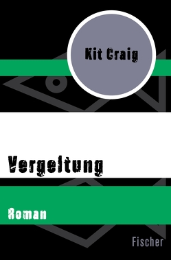 Vergeltung von Craig,  Kit, Lange,  Wigand