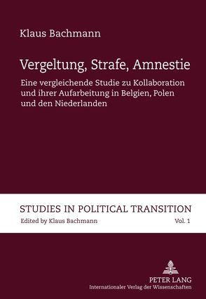 Vergeltung, Strafe, Amnestie von Bachmann,  Klaus