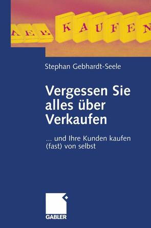 Vergessen Sie alles über Verkaufen von Gebhardt-Seele,  Stephan